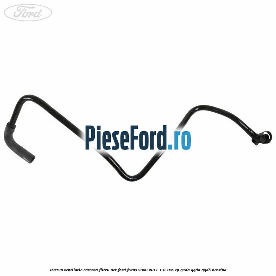Furtun ventilatie carcasa filtru aer Ford Focus 2008-2011 1.8 125 cp Furtun ventilatie carcasa filtru aer Ford Focus 2008-2011 1.8 125 cp Q7DA, QQDA, QQDB benzina