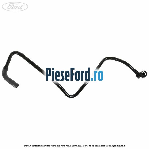 Furtun ventilatie carcasa filtru aer Ford Focus 2008-2011 2.0 145 cp AODA, AODB, AODE, SYDA benzina