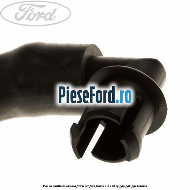 Furtun ventilatie carcasa filtru aer Ford Fusion 1.6 100 cp Furtun ventilatie carcasa filtru aer Ford Fusion 1.6 100 cp FYJA, FYJB, FYJC benzina