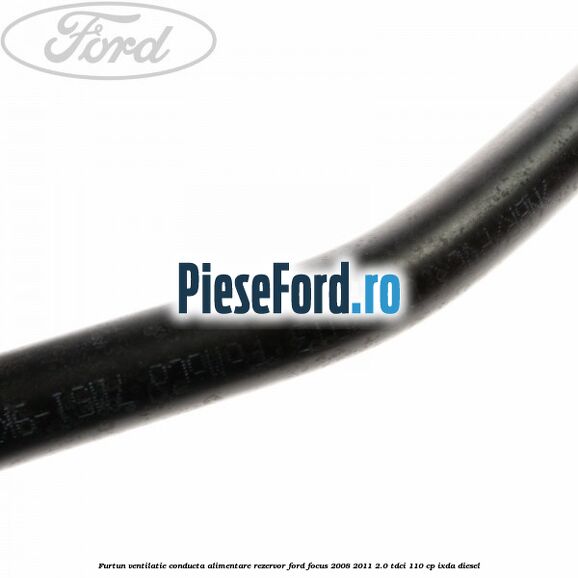 Furtun ventilatie conducta alimentare rezervor Ford Focus 2008-2011 2.0 TDCi 110 cp Furtun ventilatie conducta alimentare rezervor Ford Focus 2008-2011 2.0 TDCi 110 cp IXDA diesel