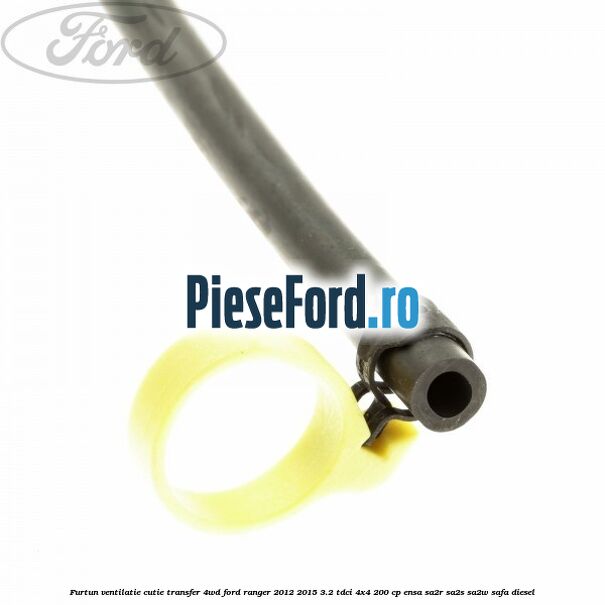 Furtun ventilatie cutie transfer 4WD Ford Ranger 2012-2015 3.2 TDCi 4x4 200 cp ENSA, SA2R, SA2S, SA2W, SAFA diesel