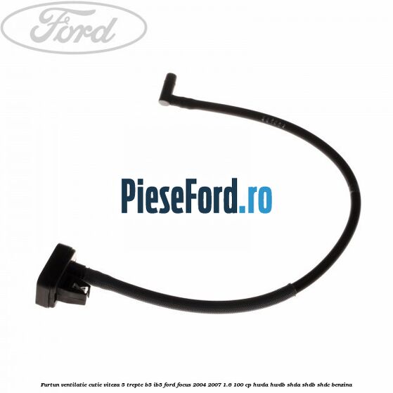 Furtun ventilatie cutie viteza 5 trepte B5/IB5 Ford Focus 2004-2007 1.6 100 cp HWDA, HWDB, SHDA, SHDB, SHDC benzina
