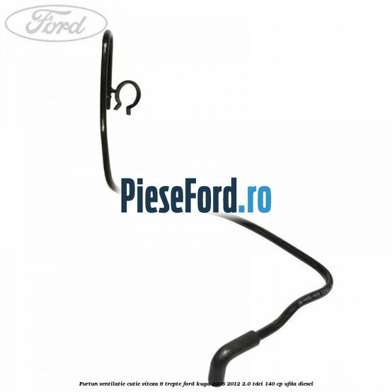 Furtun ventilatie cutie viteza 6 trepte Ford Kuga 2008-2012 2.0 TDCI 140 cp UFDA diesel