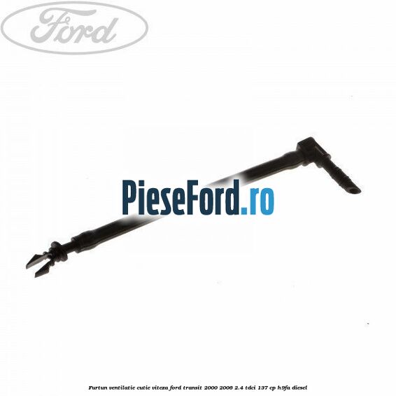 Furtun ventilatie cutie viteza Ford Transit 2000-2006 2.4 TDCi 137 cp H9FA diesel