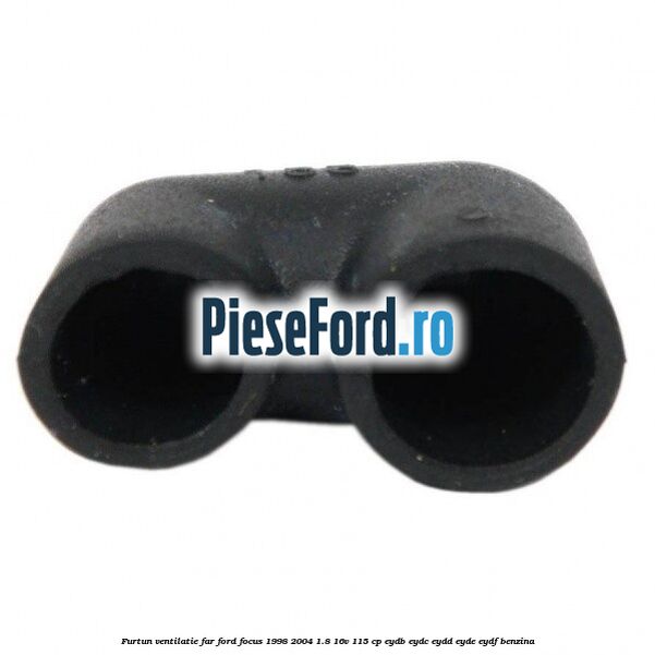Furtun ventilatie far Ford Focus 1998-2004 1.8 16V 115 cp EYDB, EYDC, EYDD, EYDE, EYDF benzina