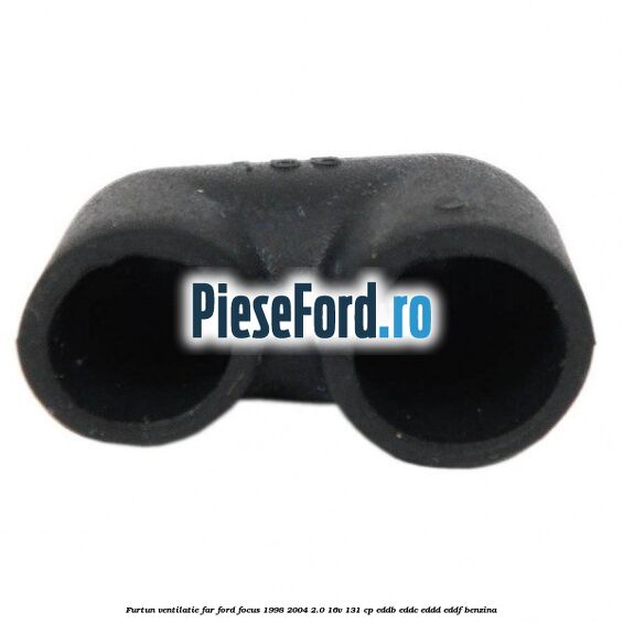 Furtun ventilatie far Ford Focus 1998-2004 2.0 16V 131 cp EDDB, EDDC, EDDD, EDDF benzina