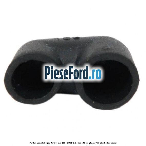 Furtun ventilatie far Ford Focus 2004-2007 2.0 TDCi 136 cp G6DA, G6DB, G6DD, G6DG diesel