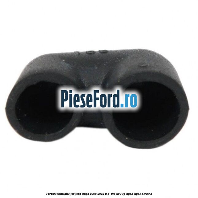 Furtun ventilatie far Ford Kuga 2008-2012 2.5 4x4 200 cp HYDB, HYDC benzina