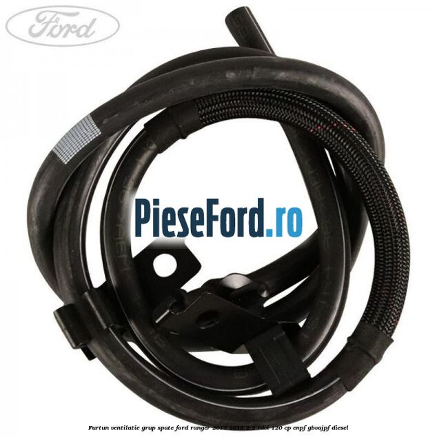 Furtun ventilatie grup spate Ford Ranger 2012-2015 2.2 TDCi 120 cp ENPF, GBVAJPF diesel