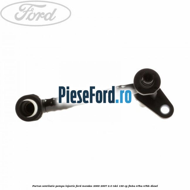 Furtun ventilatie pompa injectie Ford Mondeo 2000-2007 2.0 TDCi 130 cp Furtun ventilatie pompa injectie Ford Mondeo 2000-2007 2.0 TDCi 130 cp FMBA, N7BA, N7BB diesel