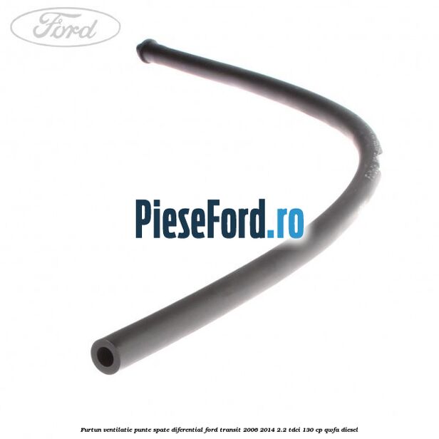 Furtun ventilatie punte spate diferential Ford Transit 2006-2014 2.2 TDCi 130 cp QWFA diesel