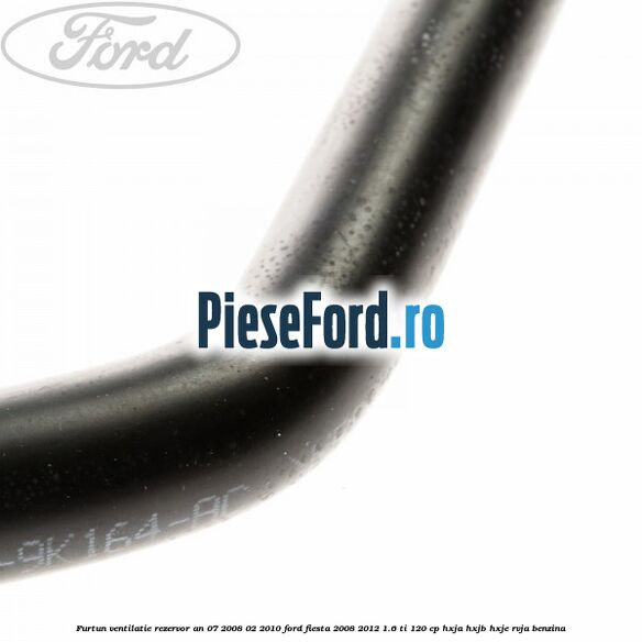 Furtun ventilatie rezervor an 07/2008-02/2010 Ford Fiesta 2008-2012 1.6 Ti 120 cp HXJA, HXJB, HXJE, RVJA benzina