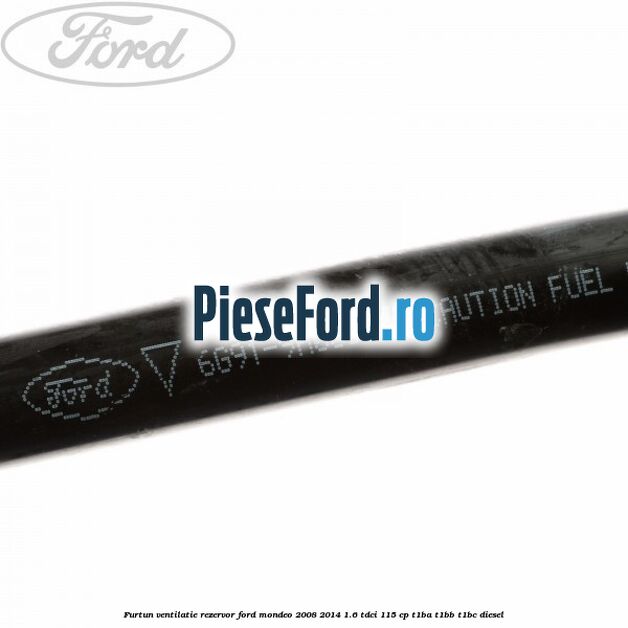 Furtun ventilatie rezervor Ford Mondeo 2008-2014 1.6 TDCi 115 cp T1BA, T1BB, T1BC diesel