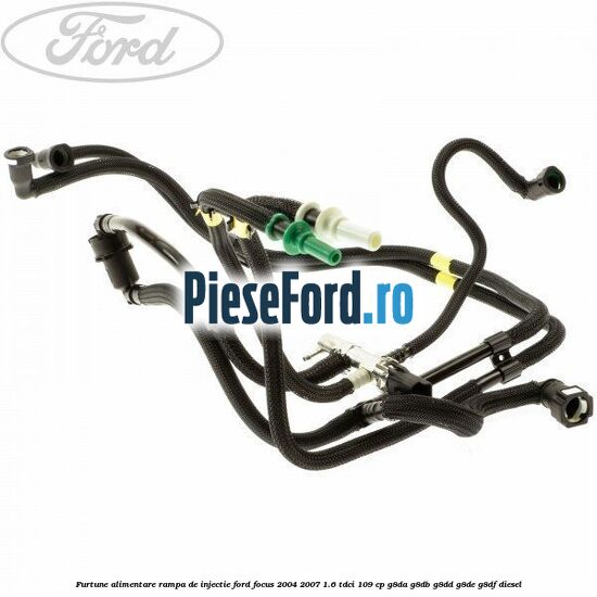 Furtune alimentare rampa de injectie Ford Focus 2004-2007 1.6 TDCi 109 cp G8DA, G8DB, G8DD, G8DE, G8DF diesel