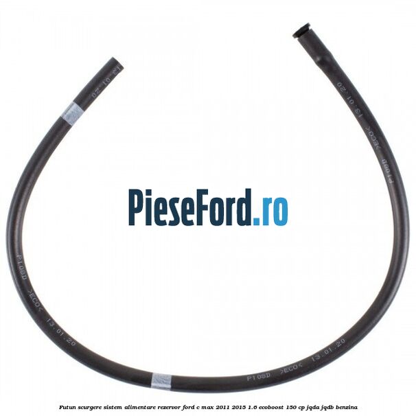 Futun scurgere sistem alimentare rezervor Ford C-Max 2011-2015 1.6 EcoBoost 150 cp JQDA, JQDB benzina