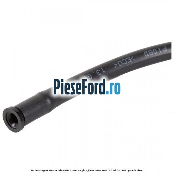 Futun scurgere sistem alimentare rezervor Ford Focus 2014-2018 2.0 TDCi ST 185 cp T8DA diesel