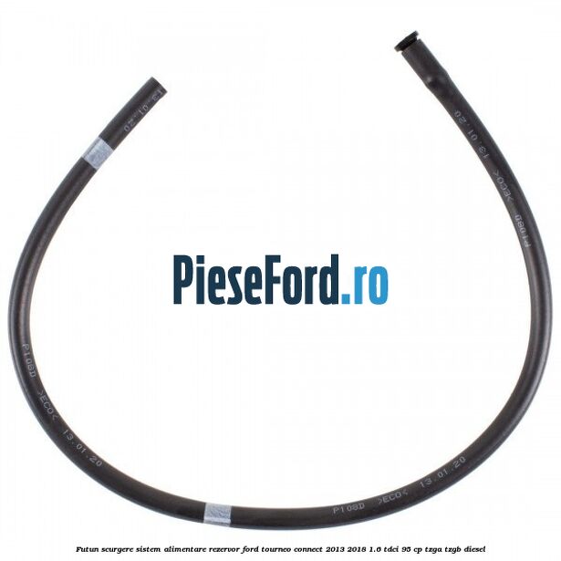 Futun scurgere sistem alimentare rezervor Ford Tourneo Connect 2013-2018 1.6 TDCi 95 cp Futun scurgere sistem alimentare rezervor Ford Tourneo Connect 2013-2018 1.6 TDCi 95 cp TZGA, TZGB diesel