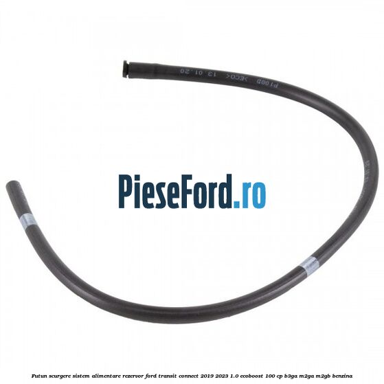 Futun scurgere sistem alimentare rezervor Ford Transit Connect 2019-2023 1.0 EcoBoost 100 cp B3GA, M2GA, M2GB benzina
