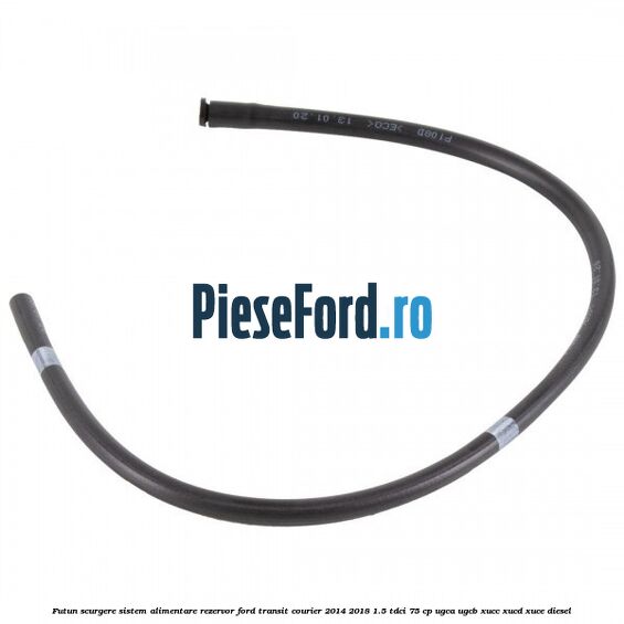 Futun scurgere sistem alimentare rezervor Ford Transit Courier 2014-2018 1.5 TDCi 75 cp UGCA, UGCB, XUCC, XUCD, XUCE diesel