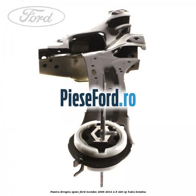 Fuzeta dreapta spate Ford Mondeo 2008-2014 2.5 220 cp HUBA benzina