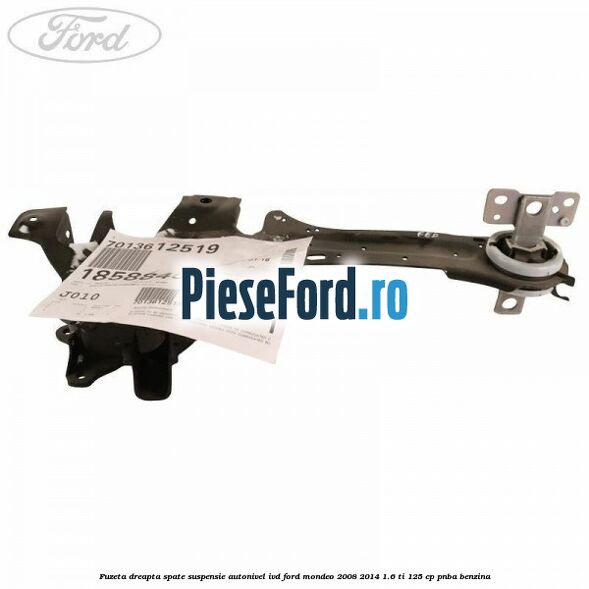 Fuzeta dreapta spate suspensie autonivel IVD Ford Mondeo 2008-2014 1.6 Ti 125 cp PNBA benzina