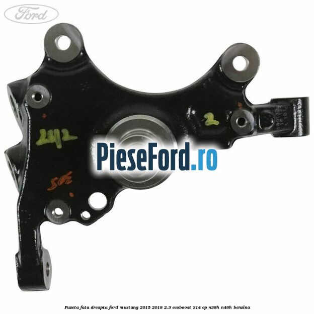 Fuzeta fata dreapta Ford Mustang 2015-2018 2.3 EcoBoost 314 cp N38H, N48H benzina