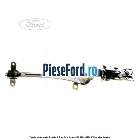 Fuzeta punte spate dreapta 3/5 usi Ford Focus 1998-2004 ST170 173 cp ALDA benzina