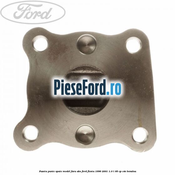 Fuzeta punte spate model fara ABS Ford Fiesta 1996-2001 1.0 i 65 cp C4E benzina