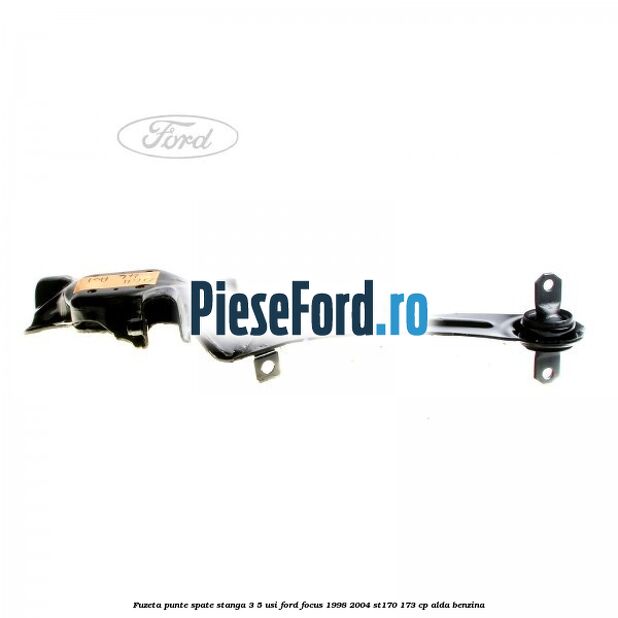 Fuzeta punte spate stanga 3/5 usi Ford Focus 1998-2004 ST170 173 cp ALDA benzina