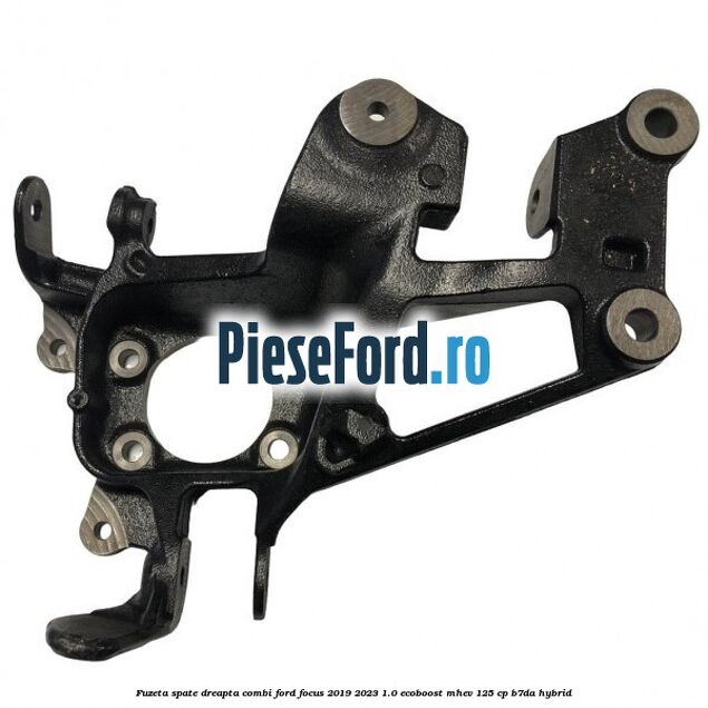 Fuzeta spate dreapta combi Ford Focus 2019-2023 1.0 EcoBoost mHEV 125 cp B7DA Hybrid