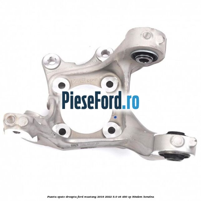 Fuzeta spate dreapta Ford Mustang 2018-2022 5.0 V8 450 cp 50SDEM benzina