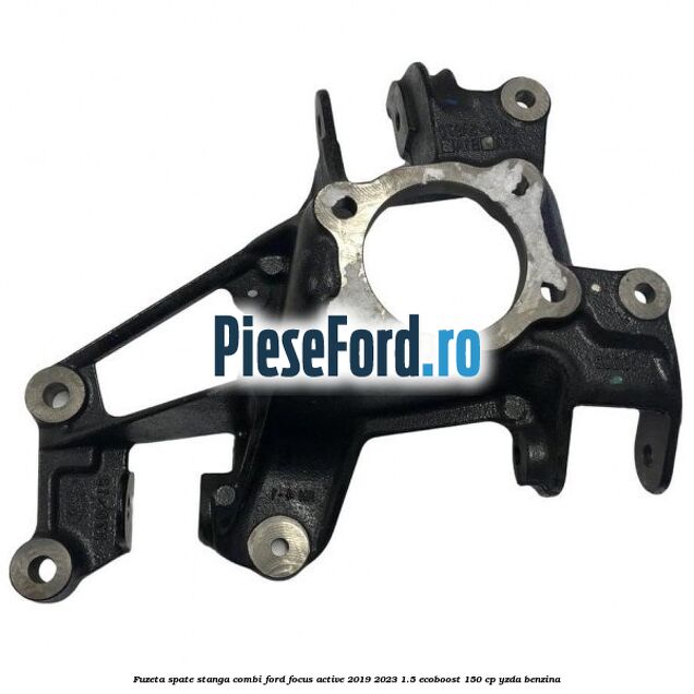 Fuzeta spate stanga combi Ford Focus Active 2019-2023 1.5 EcoBoost 150 cp YZDA benzina