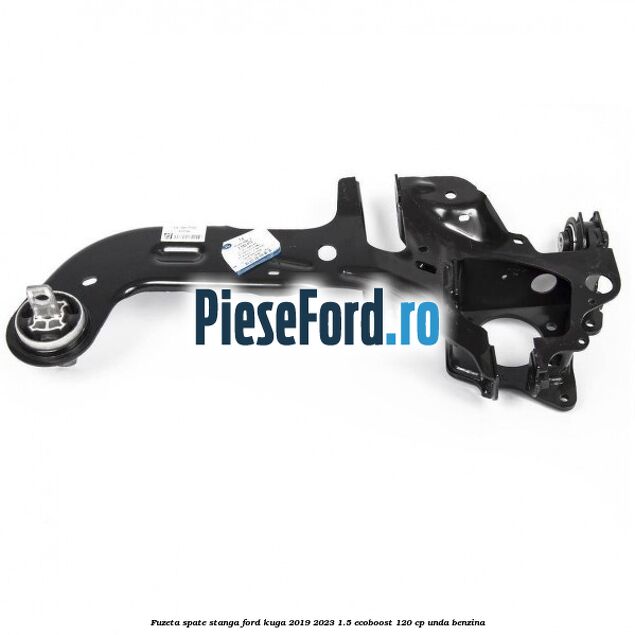 Fuzeta spate stanga Ford Kuga 2019-2023 1.5 EcoBoost 120 cp UNDA benzina