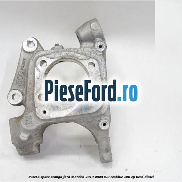 Fuzeta spate stanga Ford Mondeo 2019-2023 2.0 EcoBlue 120 cp BCCD diesel