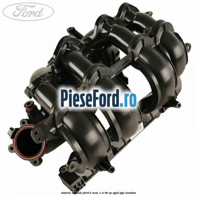 Galerie admisie Ford B-Max 1.4 90 cp SPJD, SPJE benzina