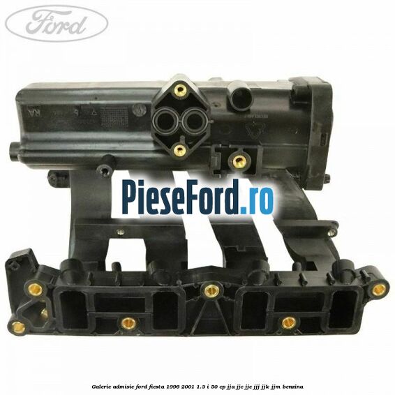 Galerie admisie Ford Fiesta 1996-2001 1.3 i 50 cp JJA, JJC, JJE, JJJ, JJK, JJM benzina