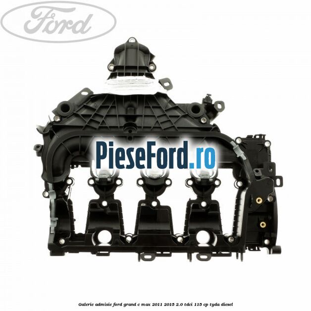Galerie admisie Ford Grand C-Max 2011-2015 2.0 TDCi 115 cp TYDA diesel