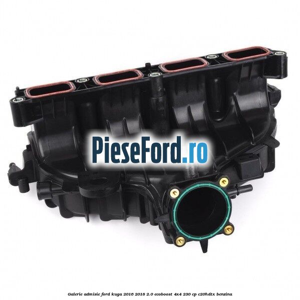 Galerie admisie Ford Kuga 2016-2018 2.0 EcoBoost 4x4 230 cp C20HDTX benzina