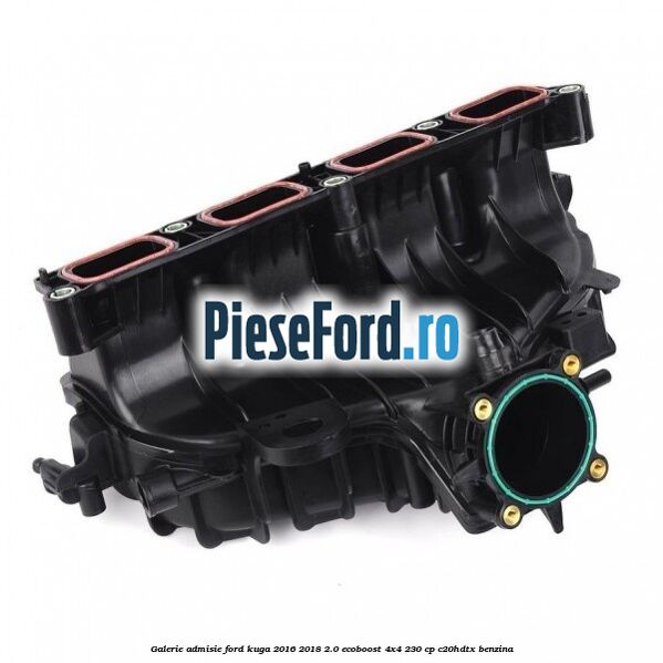Galerie admisie Ford Kuga 2016-2018 2.0 EcoBoost 4x4 230 cp C20HDTX benzina