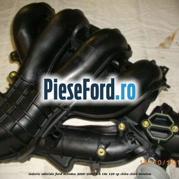 Galerie admisie Ford Mondeo 2000-2007 1.8 16V 125 cp CHBA, CHBB benzina
