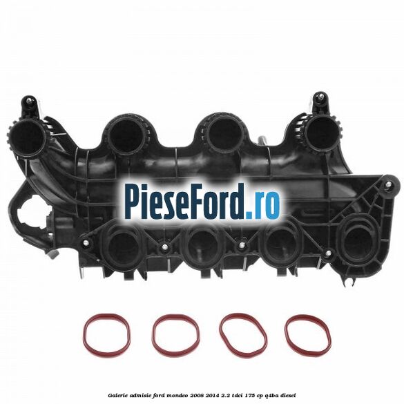 Galerie admisie Ford Mondeo 2008-2014 2.2 TDCi 175 cp Q4BA diesel