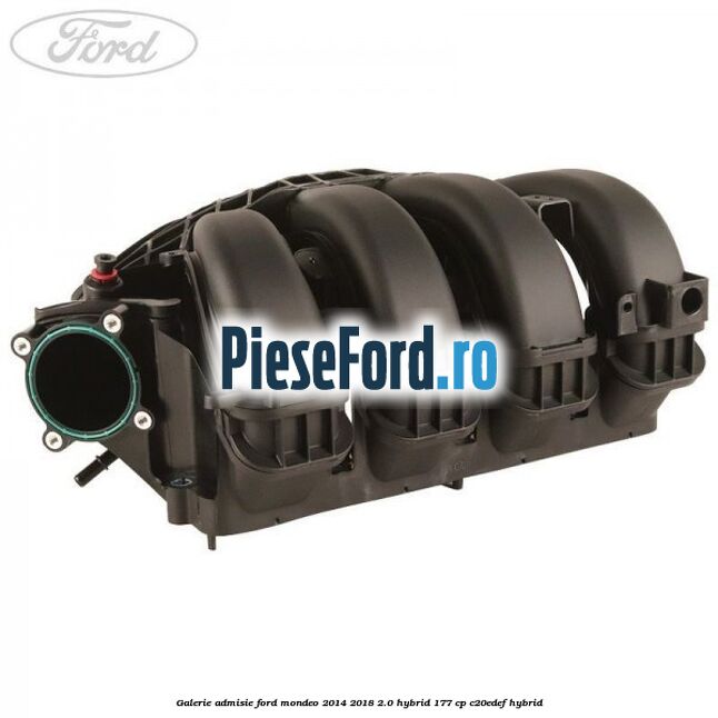 Galerie admisie Ford Mondeo 2014-2018 2.0 Hybrid 177 cp C20EDEF hybrid