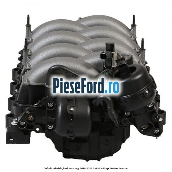 Galerie admisie Ford Mustang 2018-2022 5.0 V8 450 cp 50SDEM benzina