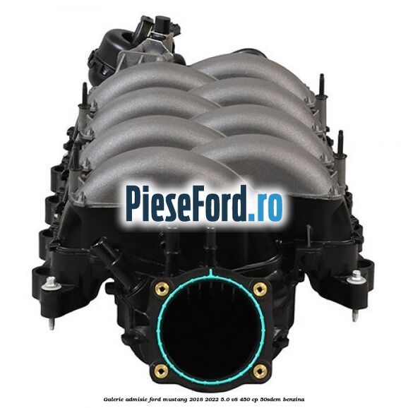 Galerie admisie Ford Mustang 2018-2022 5.0 V8 450 cp 50SDEM benzina