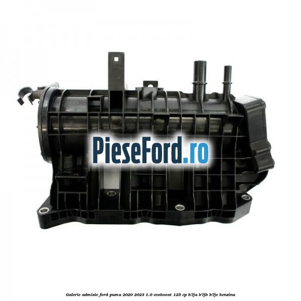 Galerie admisie Ford Puma 2020-2023 1.0 EcoBoost 125 cp B7JA, B7JB, B7JE benzina