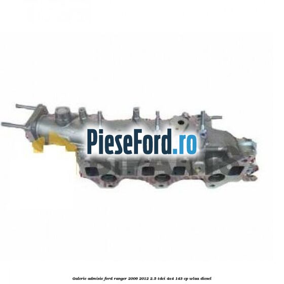 Galerie admisie Ford Ranger 2006-2012 2.5 TDCi 4x4 143 cp WLAA diesel