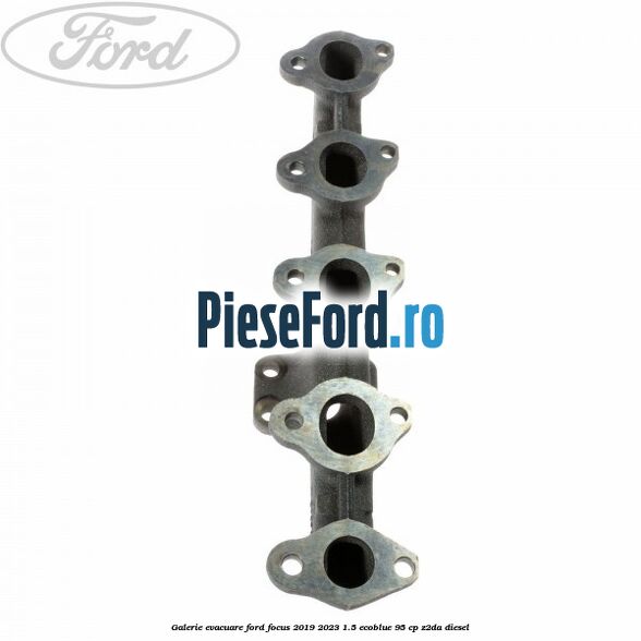 Galerie evacuare Ford Focus 2019-2023 1.5 EcoBlue 95 cp Z2DA diesel