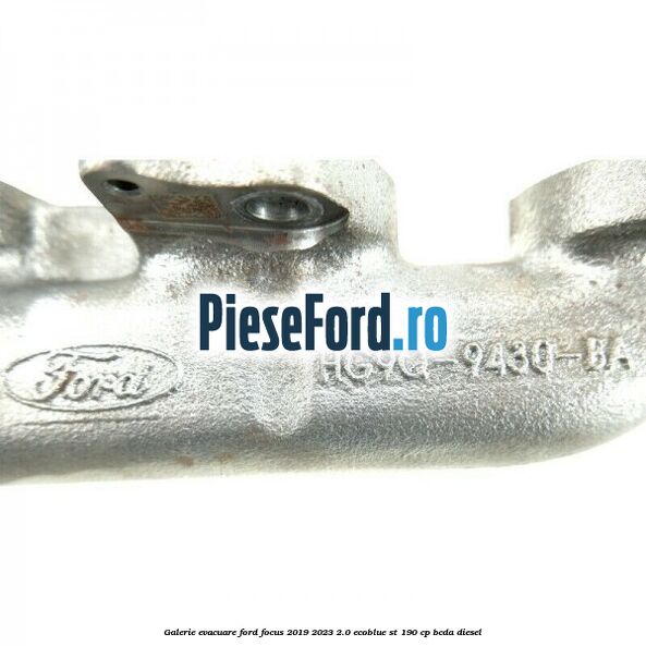 Galerie evacuare Ford Focus 2019-2023 2.0 EcoBlue ST 190 cp BCDA diesel