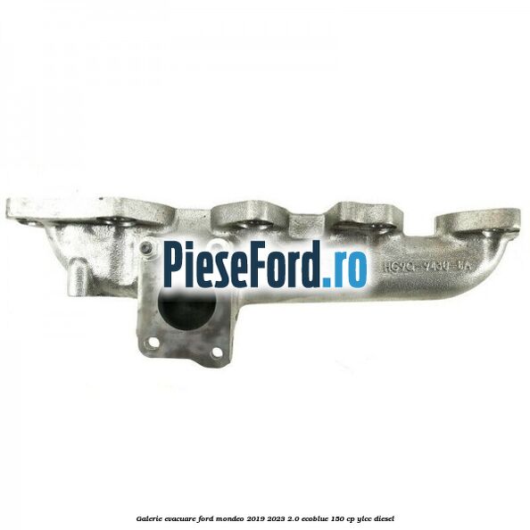 Galerie evacuare Ford Mondeo 2019-2023 2.0 EcoBlue 150 cp YLCC diesel