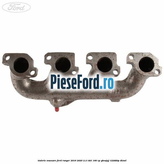 Galerie evacuare Ford Ranger 2016-2020 2.2 TDCi 160 cp GBVAJQJ, T22DD0P diesel